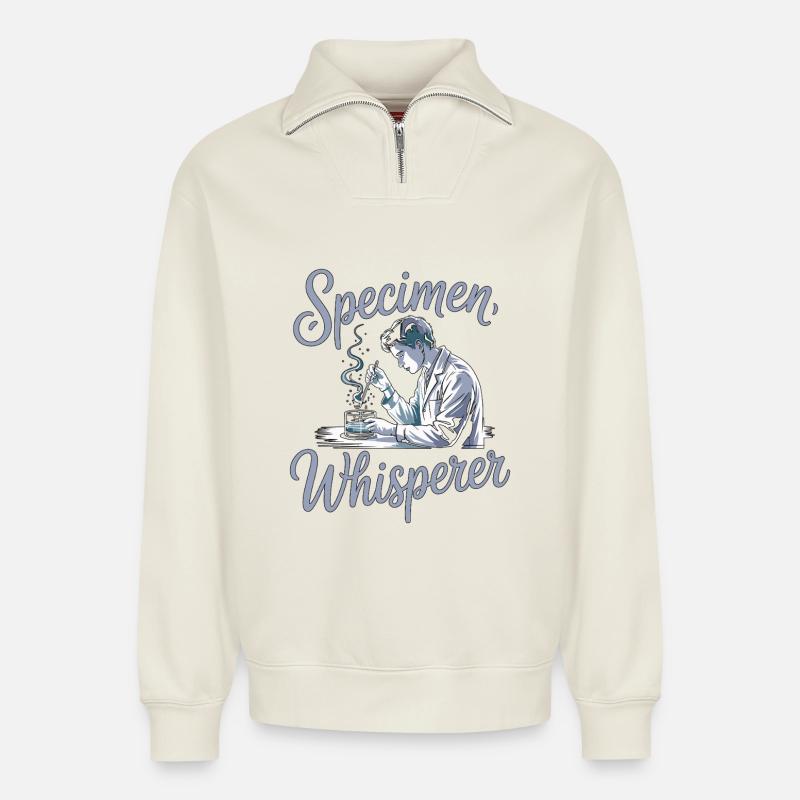 Lab Technician Specimen Whisperer Phlebotomist - Relaxed Unisex Organic Half Zip Sweatshirt – von SPREAD - Naturweiß