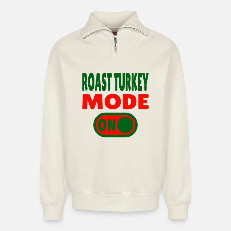 Roast Turkey Mode ON - Relaxed Unisex Organic Half Zip Sweatshirt – von SPREAD - Naturweiß