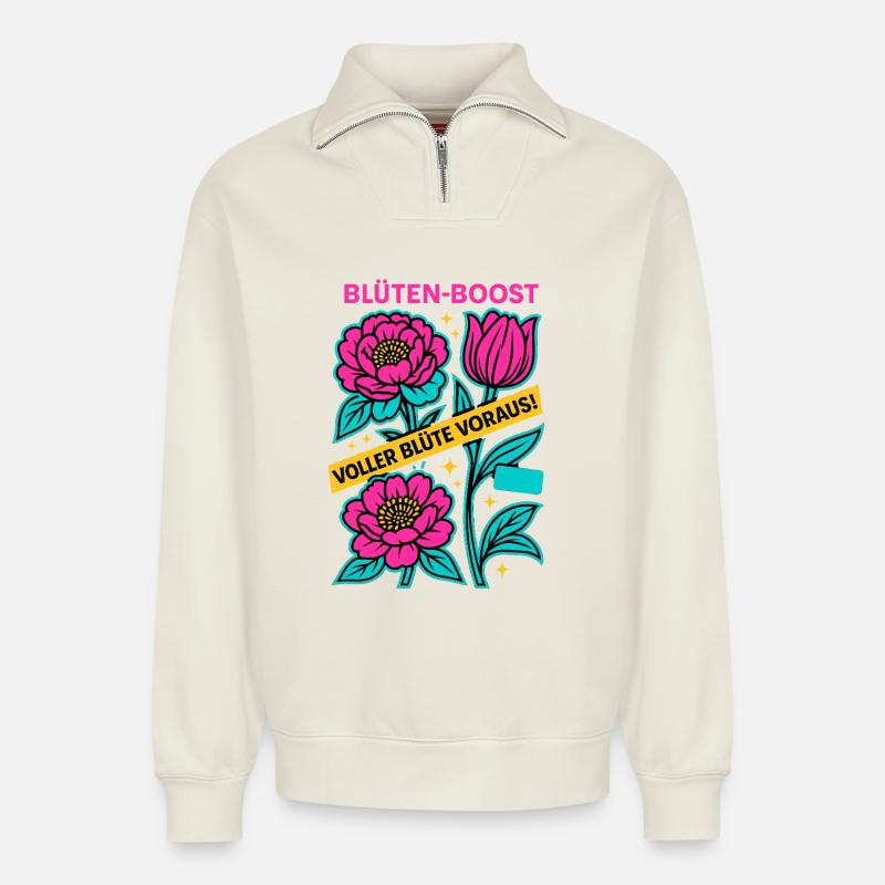 Blüten Boost, Frühlingspower, Blüte voraus - Relaxed Unisex Organic Half Zip Sweatshirt – von SPREAD - Naturweiß