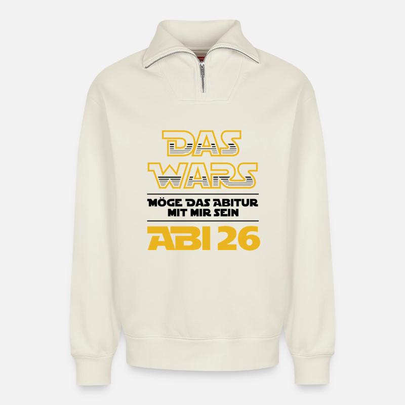 Das Wars | Abi 2026 - Abitur - Geschenk - Relaxed Unisex Organic Half Zip Sweatshirt – von SPREAD - Naturweiß