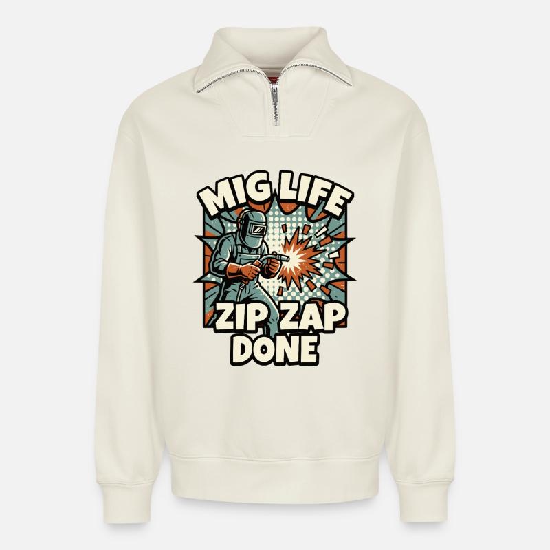 WELD MODE ZIP ZAP DONE Spruch - Relaxed Unisex Organic Half Zip Sweatshirt – von SPREAD - Naturweiß