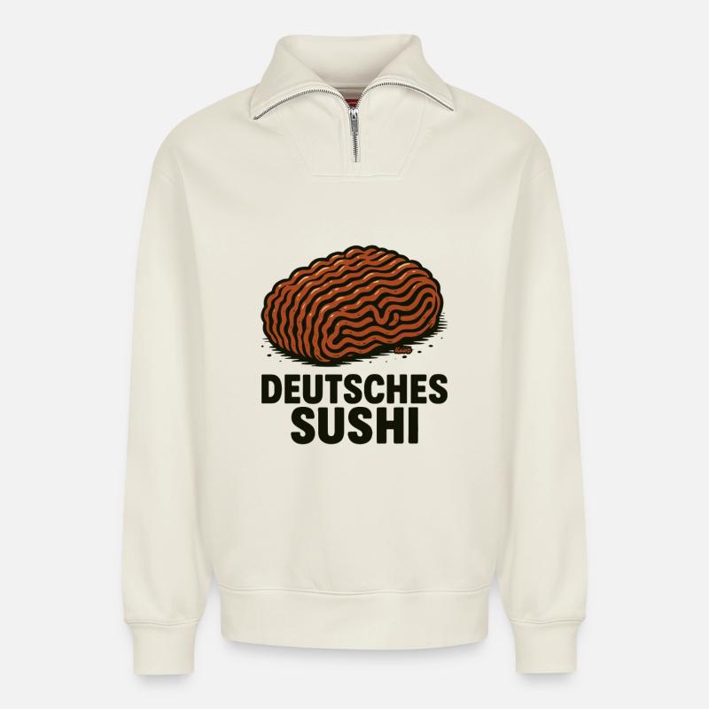 Deutsches Sushi  Hackfleisch Mett  - Relaxed Unisex Organic Half Zip Sweatshirt – von SPREAD - Naturweiß