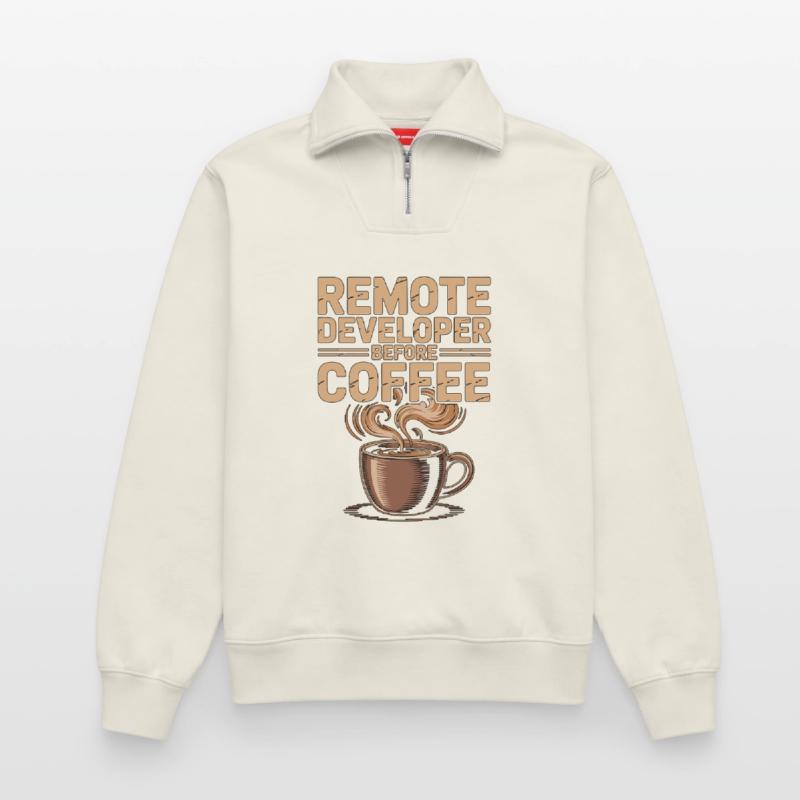 Remote Developer Before Remote Coder Coffee Lover Relaxed Unisex Organic Half Zip Sweatshirt – von SPREAD