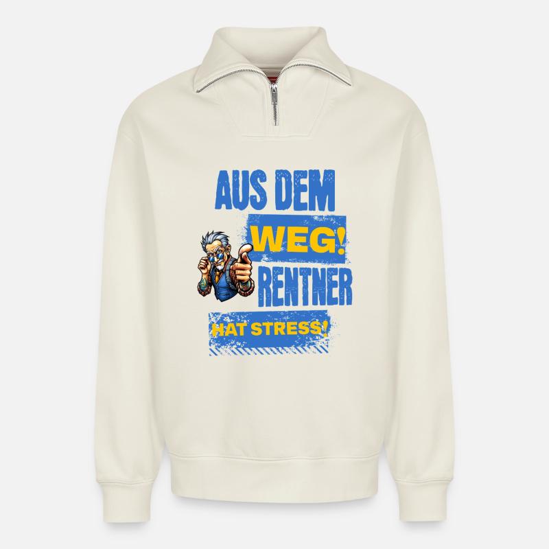Cooler Rentner hat Stress. - Relaxed Unisex Organic Half Zip Sweatshirt – von SPREAD - Naturweiß
