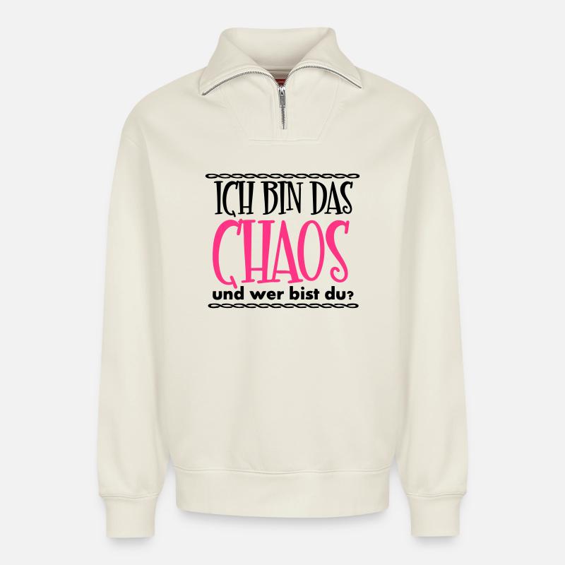 Ich bin das Chaos Geschenk - Relaxed Unisex Organic Half Zip Sweatshirt – von SPREAD - Naturweiß