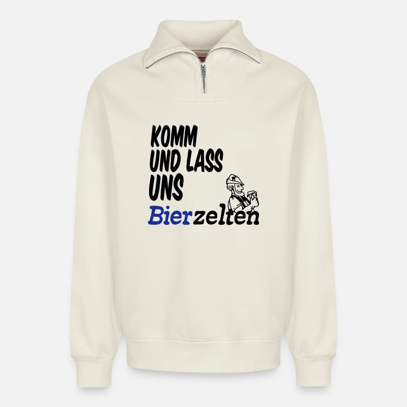 Bierzelt,Bier,Sprüche,Geschenk - Relaxed Unisex Organic Half Zip Sweatshirt – von SPREAD - Naturweiß
