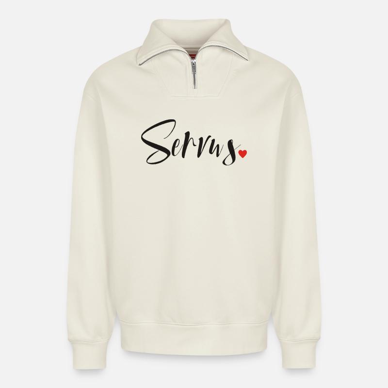 Servus - Hallo und Tschüss - Relaxed Unisex Organic Half Zip Sweatshirt – von SPREAD - Naturweiß