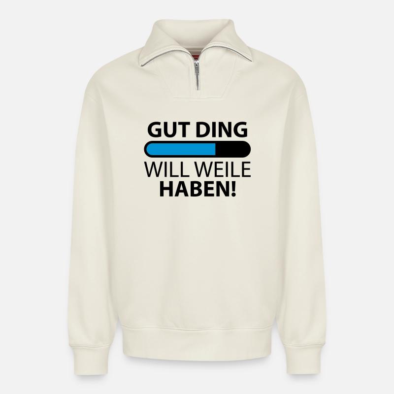 Gut Ding will Weile haben - Relaxed Unisex Organic Half Zip Sweatshirt – von SPREAD - Naturweiß