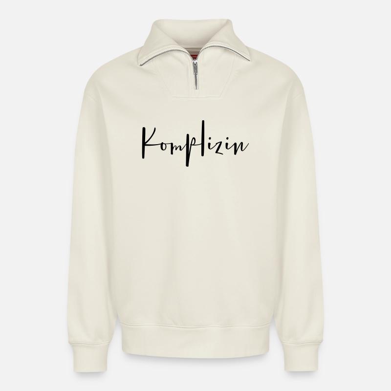 Komplizin Partnerin Freundin Ehefrau - Relaxed Unisex Organic Half Zip Sweatshirt – von SPREAD - Naturweiß