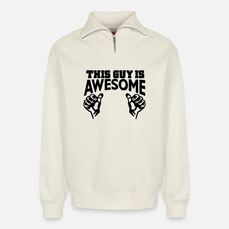 awesome - Relaxed Unisex Organic Half Zip Sweatshirt – by SPREAD - off white