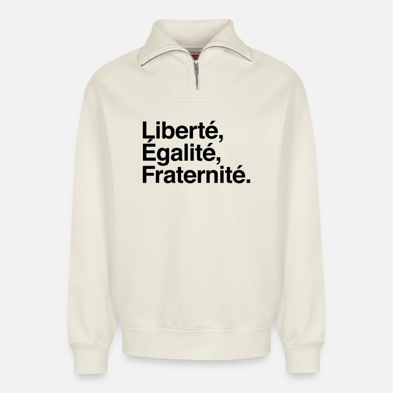 Liberté Egalité Fraternité - Devise République - Sweat unisexe décontracté en coton biologique à demi-zip – de SPREAD - blanc cassé