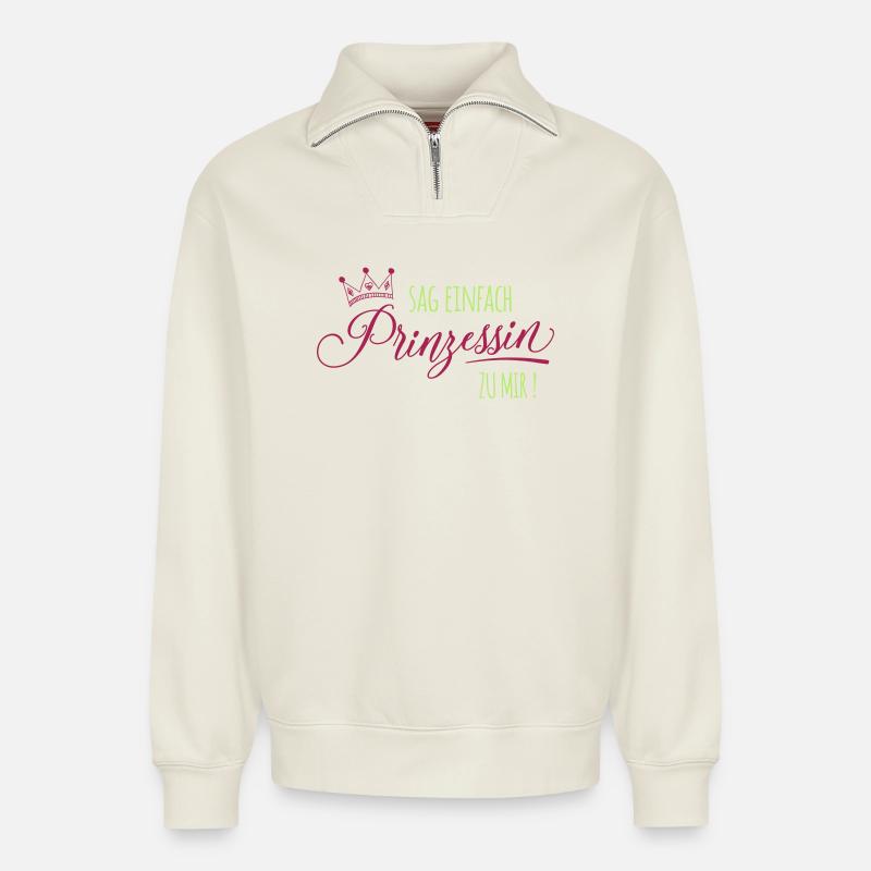 prinzessin spruch krone - Relaxed Unisex Organic Half Zip Sweatshirt – von SPREAD - Naturweiß
