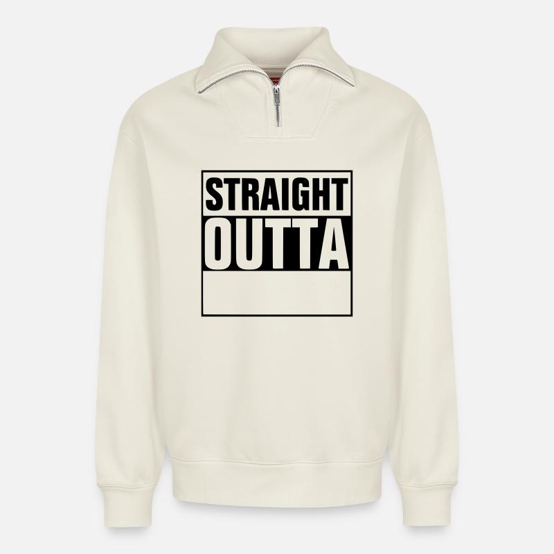 Straight outta - add your text - Relaxed Unisex Organic Half Zip Sweatshirt – by SPREAD - off white
