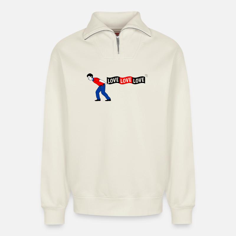 Man pulls LOVE banner - Relaxed Unisex Organic Half Zip Sweatshirt – by SPREAD - off white