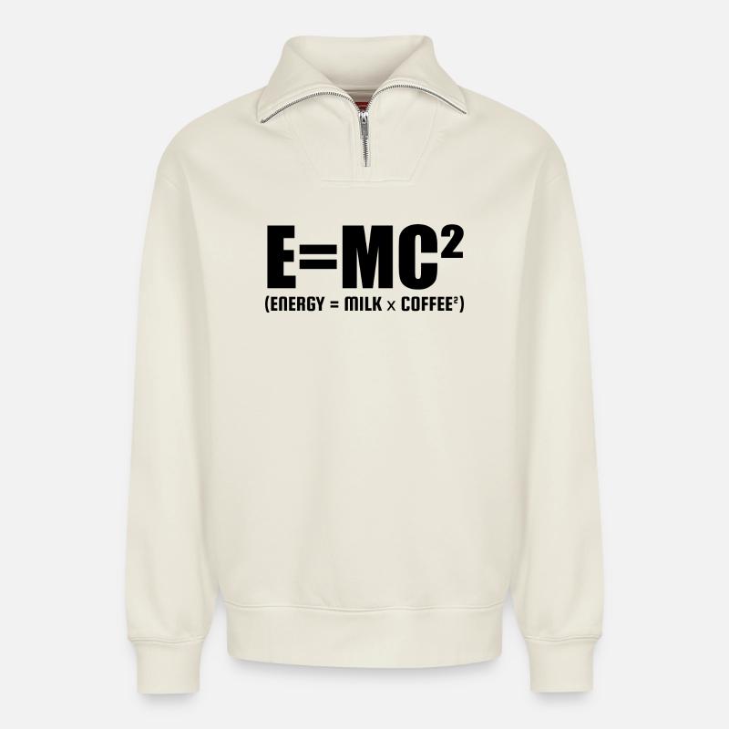 E=MC² (ENERGIE = MILCH x KAFFEE²) - Relaxed Unisex Organic Half Zip Sweatshirt – von SPREAD - Naturweiß
