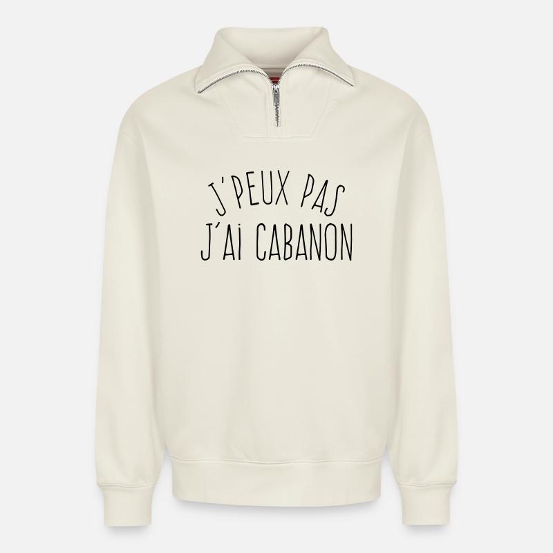 J'peux pas j'ai cabanon - Sweat unisexe décontracté en coton biologique à demi-zip – de SPREAD - blanc cassé