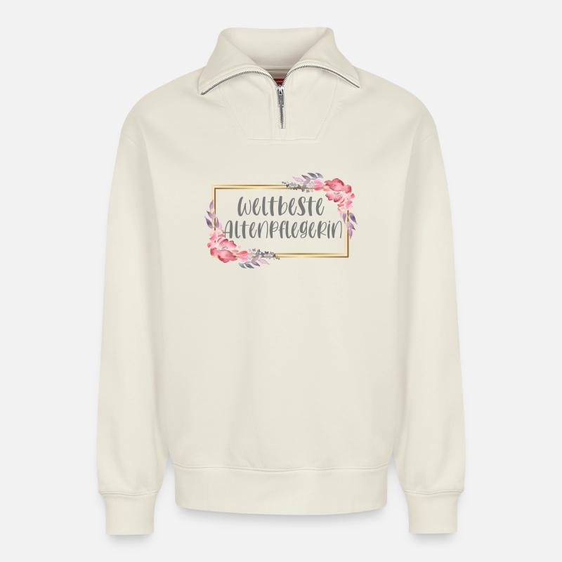 Altenpflegerin Pflegerin Mädchen Geschenk - Relaxed Unisex Organic Half Zip Sweatshirt – von SPREAD - Naturweiß