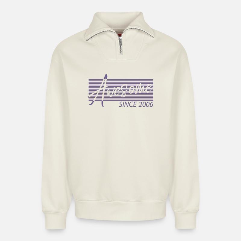 Awesome Since 2006 - Relaxed Unisex Organic Half Zip Sweatshirt – by SPREAD - off white