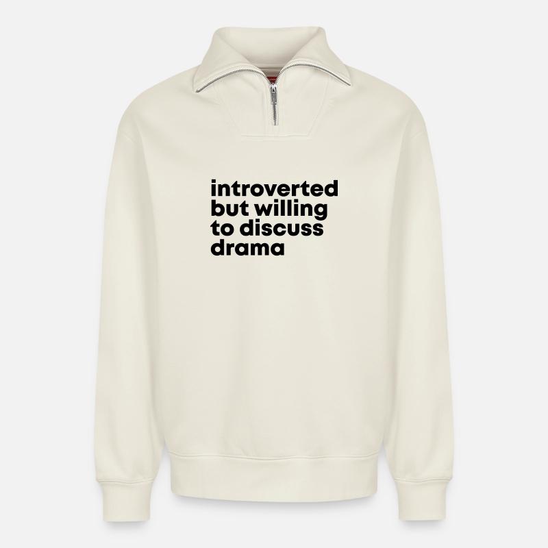 Drama - Relaxed Unisex Organic Half Zip Sweatshirt – by SPREAD - off white