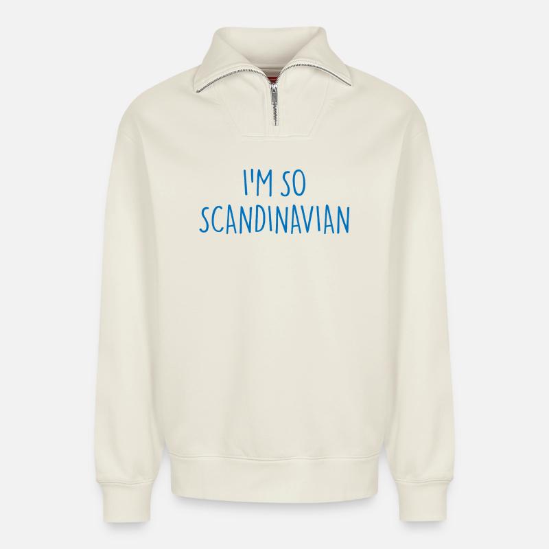 I'M SO SCANDINAVIAN Scandinavia - Relaxed Unisex Organic Half Zip Sweatshirt – by SPREAD - off white