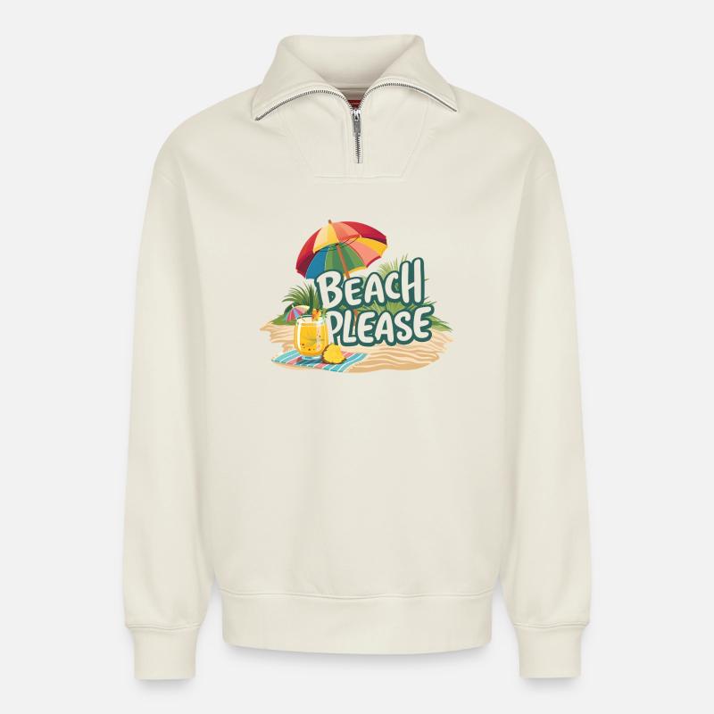 Beach Please - Relaxed Unisex Organic Half Zip Sweatshirt – by SPREAD - off white