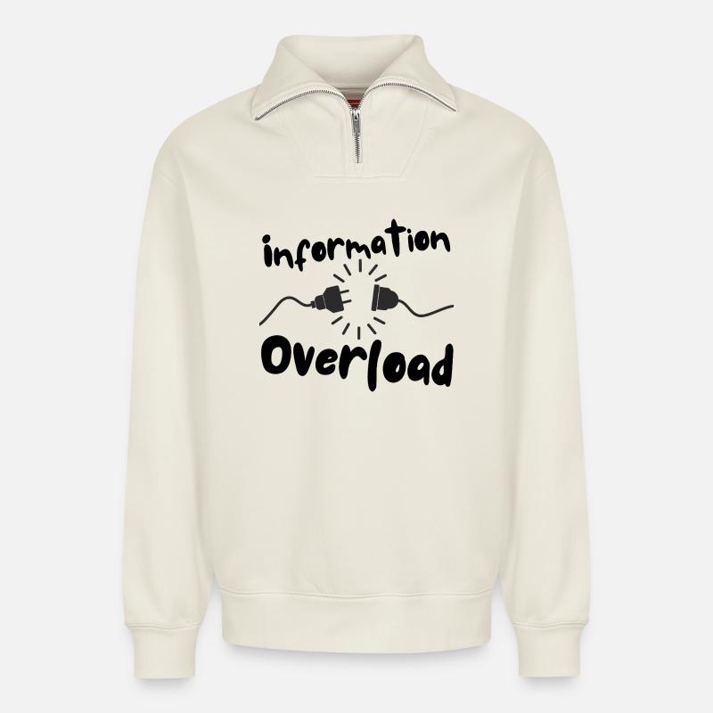 Information overload plug current - Relaxed Unisex Organic Half Zip Sweatshirt – by SPREAD - off white