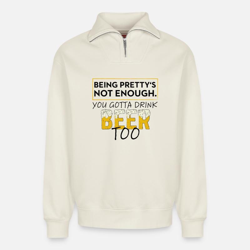 Hübsch reicht nicht: Du brauchst Bier - Relaxed Unisex Organic Half Zip Sweatshirt – von SPREAD - Naturweiß