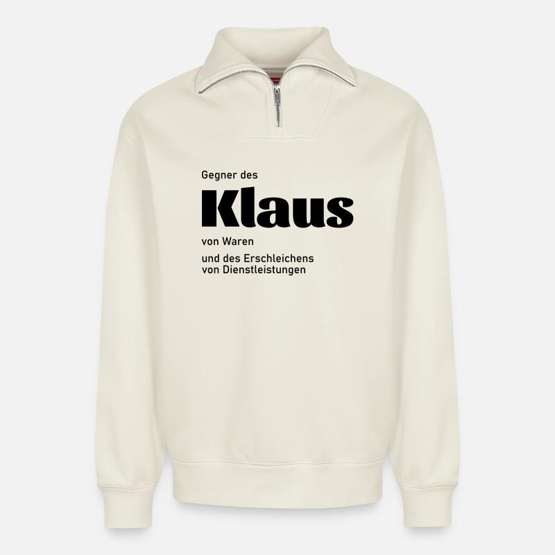 Gegner des Klaus - Relaxed Unisex Organic Half Zip Sweatshirt – von SPREAD - Naturweiß