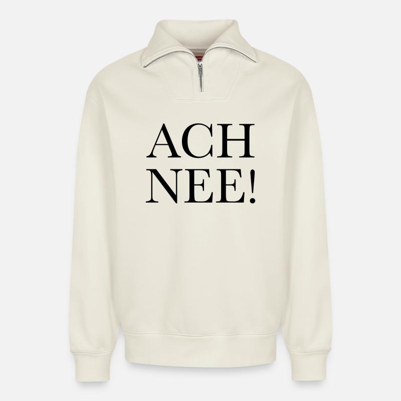Ach nee - Relaxed Unisex Organic Half Zip Sweatshirt – von SPREAD - Naturweiß