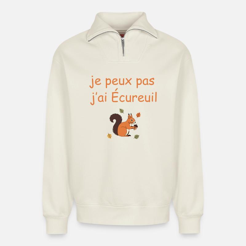 Ich kann nicht. Ich habe Eichhörnchen. - Relaxed Unisex Organic Half Zip Sweatshirt – von SPREAD - Naturweiß