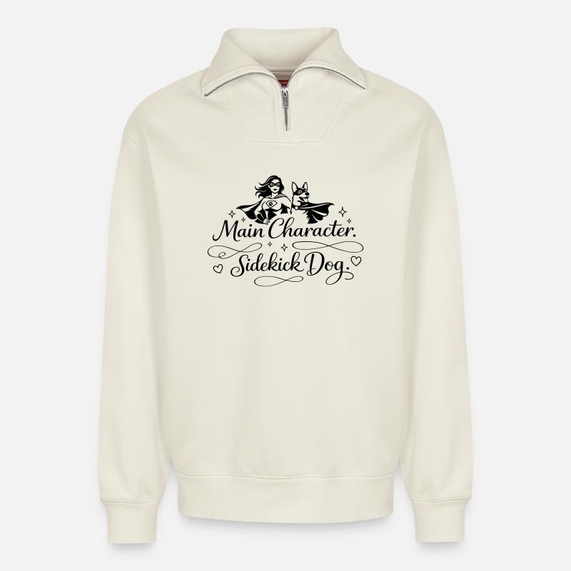 Main Character. Sidekick dog. - Relaxed Unisex Organic Half Zip Sweatshirt – von SPREAD - Naturweiß