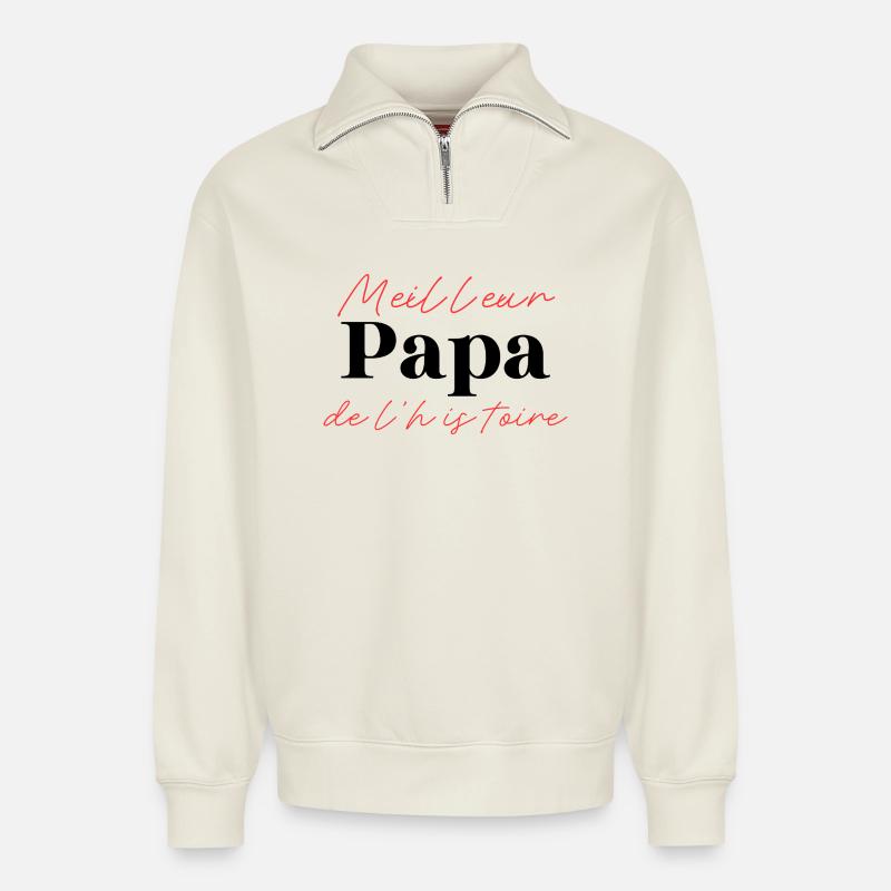 Bester Vater der Geschichte – Originalgeschenk - Relaxed Unisex Organic Half Zip Sweatshirt – von SPREAD - Naturweiß