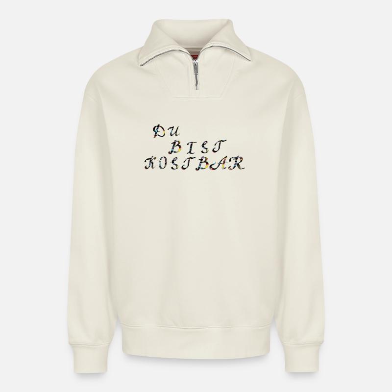 du bist kostbar - Relaxed Unisex Organic Half Zip Sweatshirt – von SPREAD - Naturweiß