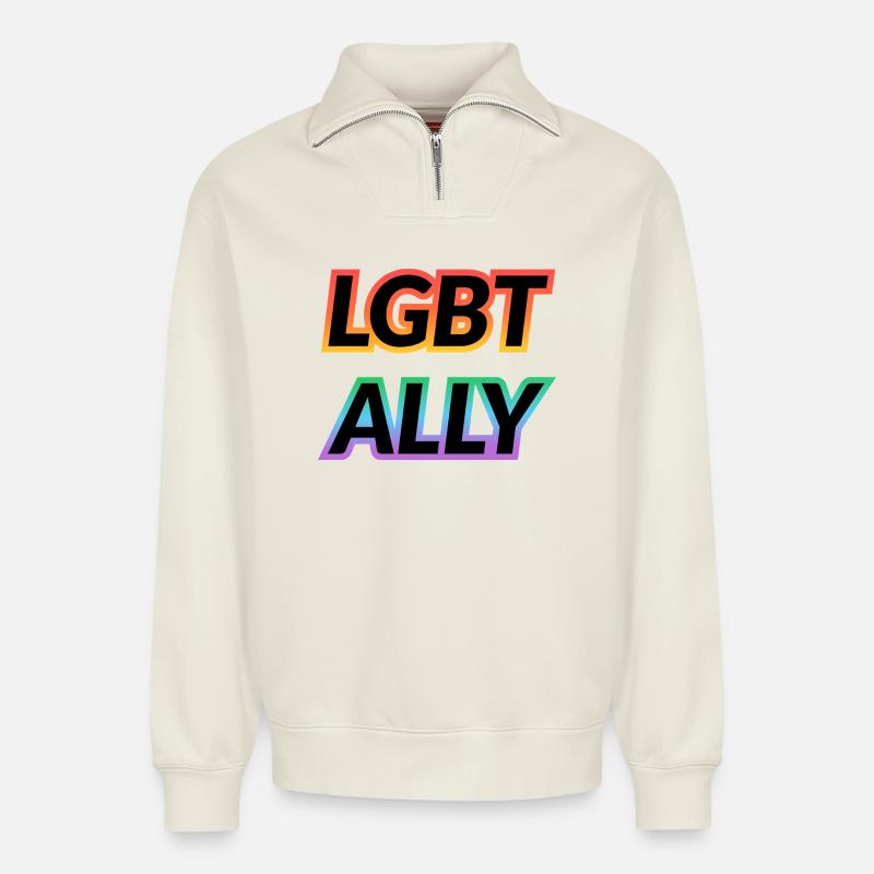 LGBT ALLY  - Relaxed Unisex Organic Half Zip Sweatshirt – by SPREAD - off white
