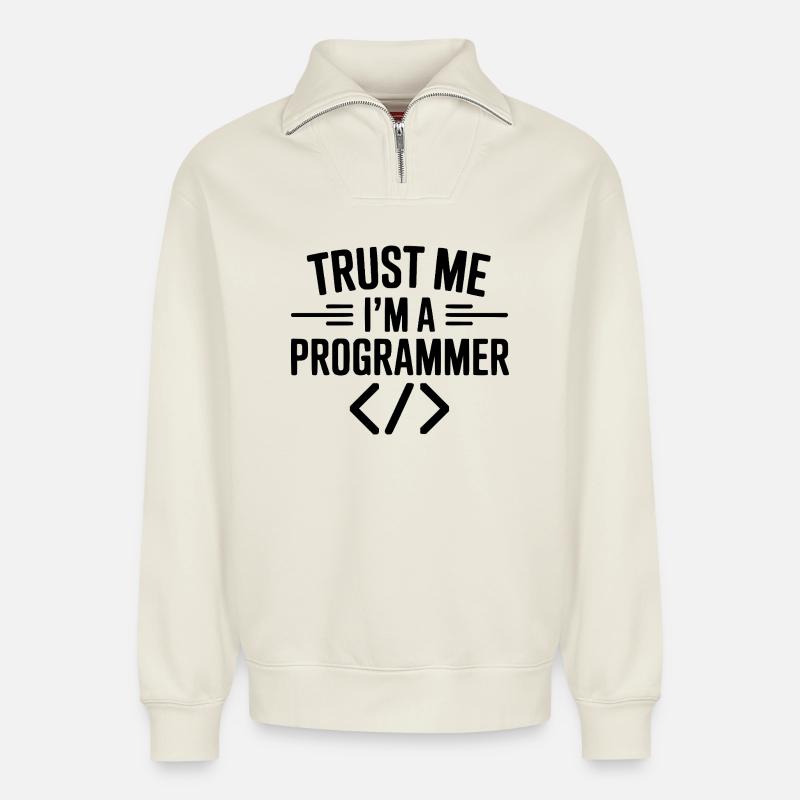 Trust Me I'm a Programmer - Relaxed Unisex Organic Half Zip Sweatshirt – by SPREAD - off white