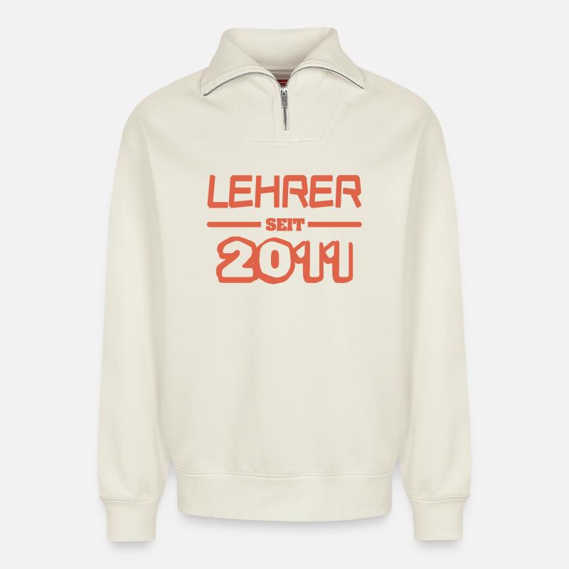 Lehrer 2011 - Relaxed Unisex Organic Half Zip Sweatshirt – von SPREAD - Naturweiß