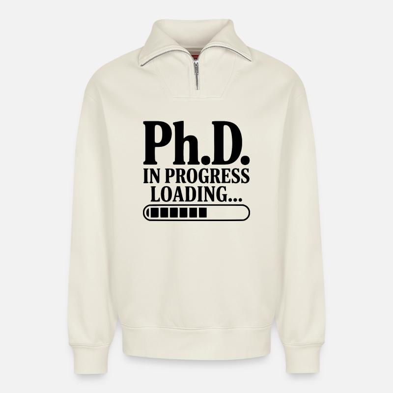 Ph.D. In Progress Loading... - Relaxed Unisex Organic Half Zip Sweatshirt – by SPREAD - off white