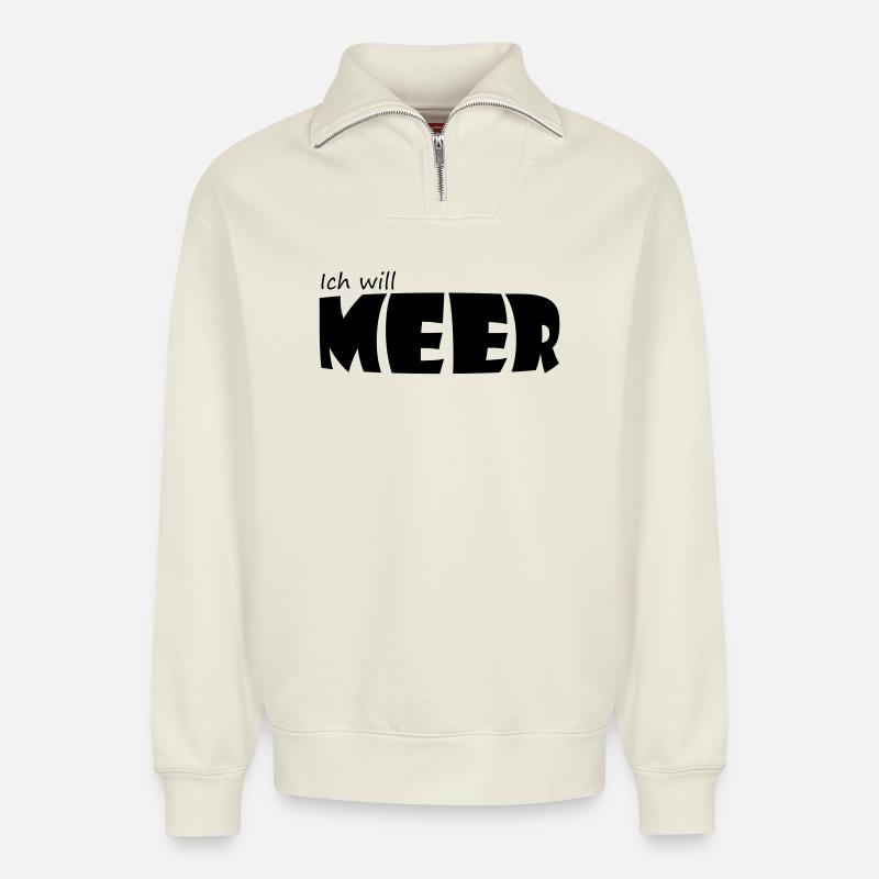ICH WILL MEER - Relaxed Unisex Organic Half Zip Sweatshirt – von SPREAD - Naturweiß