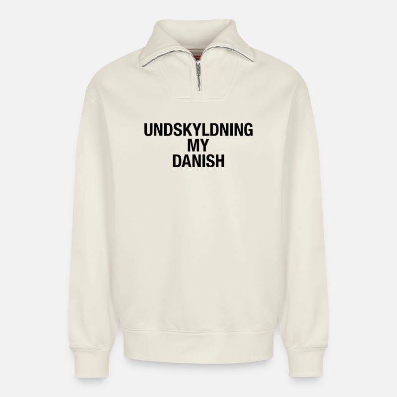 SORRY MY DANISH - Relaxed Unisex Organic Half Zip Sweatshirt – von SPREAD - Naturweiß