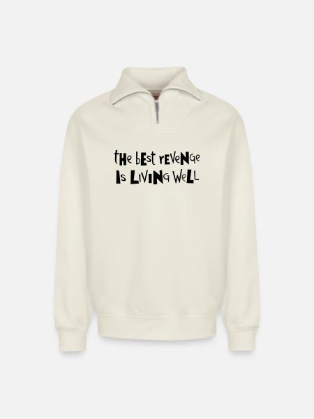 Best revenge ... by Cean - Relaxed Unisex Organic Half Zip Sweatshirt – by SPREAD - off white