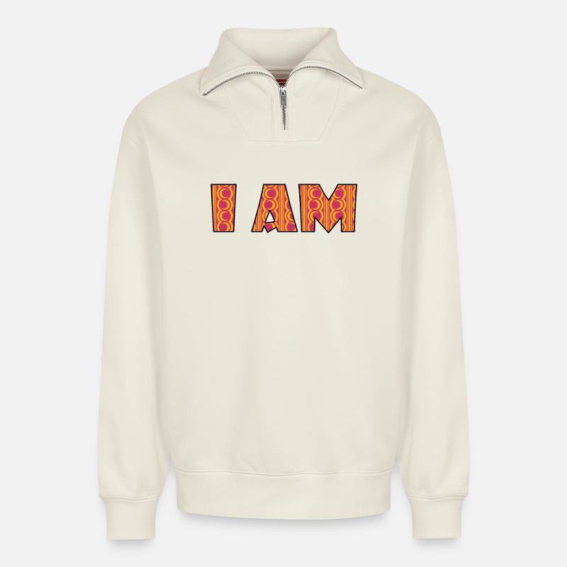 I am - ich bin - Relaxed Unisex Organic Half Zip Sweatshirt – von SPREAD - Naturweiß