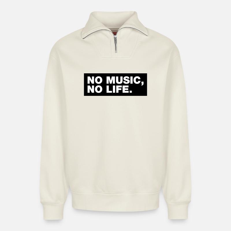 No Music No Life - Relaxed Unisex Organic Half Zip Sweatshirt – by SPREAD - off white