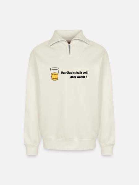 Glass half full Realist - Relaxed Unisex Organic Half Zip Sweatshirt – by SPREAD - off white