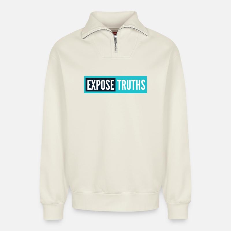 Expose Truths - Relaxed Unisex Organic Half Zip Sweatshirt – by SPREAD - off white