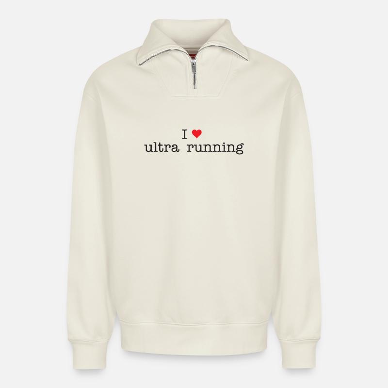 Ich liebe Ultra Running - Relaxed Unisex Organic Half Zip Sweatshirt – von SPREAD - Naturweiß