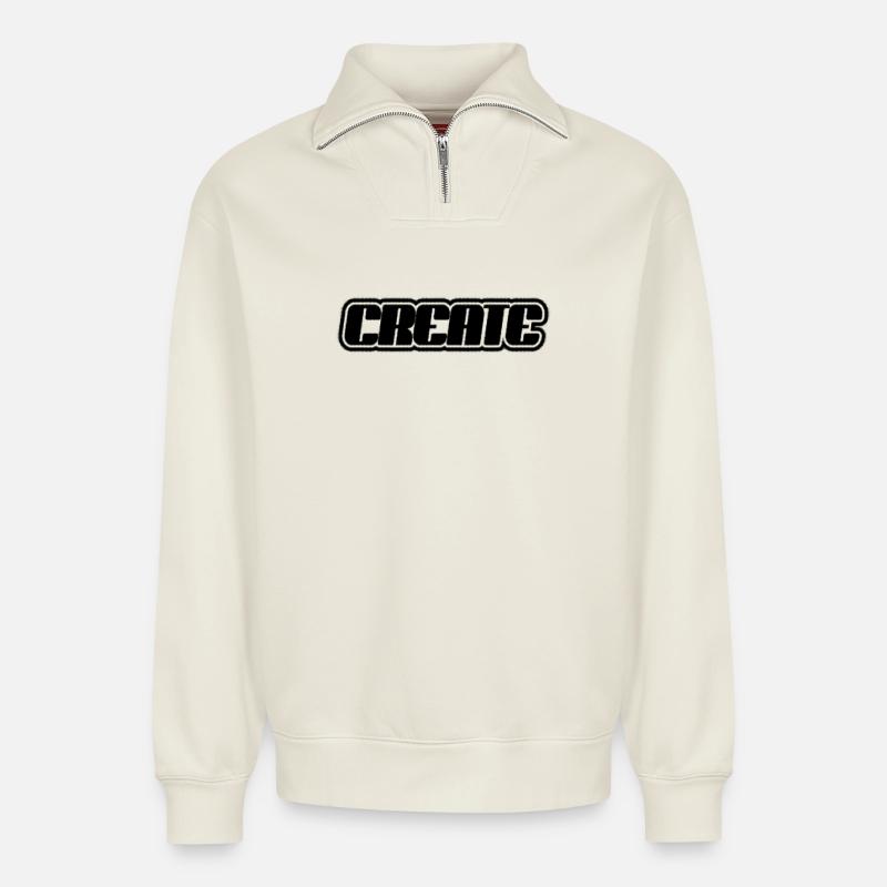 Create Schriftzug - Relaxed Unisex Organic Half Zip Sweatshirt – von SPREAD - Naturweiß