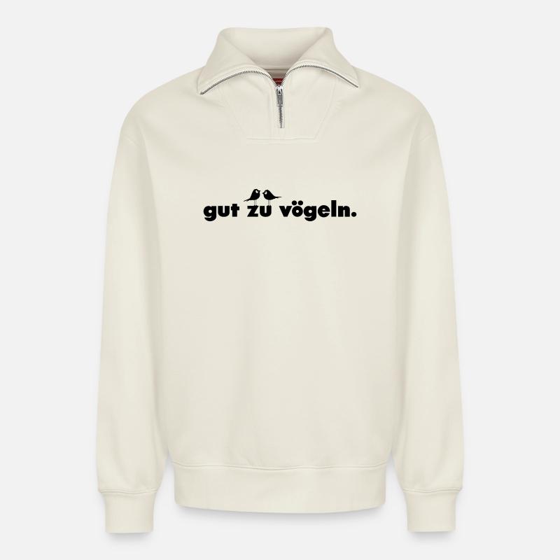 gut zu vögeln. - Relaxed Unisex Organic Half Zip Sweatshirt – von SPREAD - Naturweiß