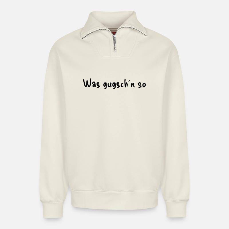 Was gugsch´n so - Relaxed Unisex Organic Half Zip Sweatshirt – von SPREAD - Naturweiß