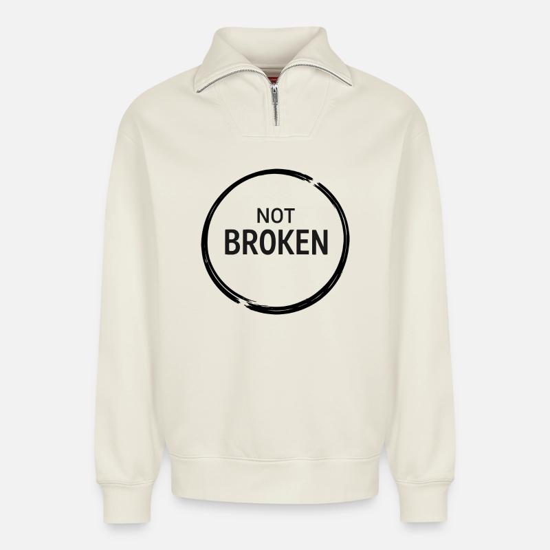 Not Broken Resilience Tee - Relaxed Unisex Organic Half Zip Sweatshirt – von SPREAD - Naturweiß
