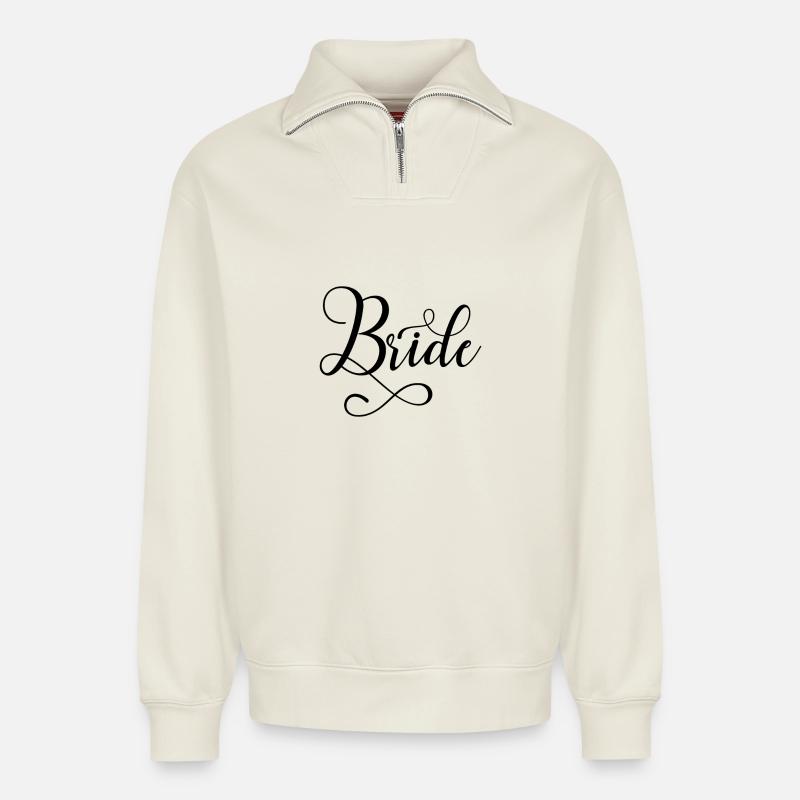 Braut - Braut zu sein - Relaxed Unisex Organic Half Zip Sweatshirt – von SPREAD - Naturweiß